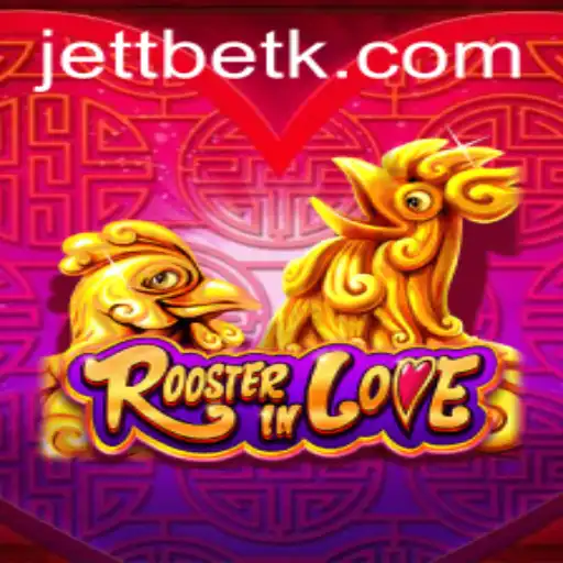 RoosterInLove: A Sensational New Game by 666u.bet